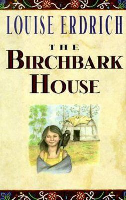 The Birchbark House 0786803002 Book Cover