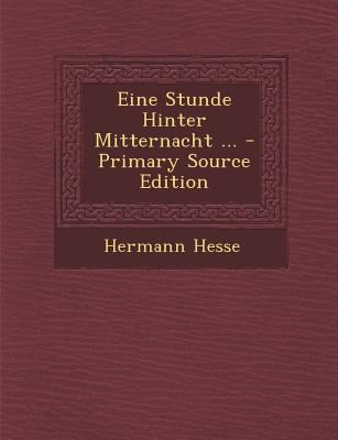 Eine Stunde Hinter Mitternacht ... [German] 1294489356 Book Cover