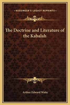 The Doctrine and Literature of the Kabalah 1169355811 Book Cover
