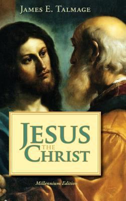 Jesus the Christ 1434116476 Book Cover