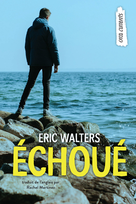 Échoué [French] 1459835786 Book Cover