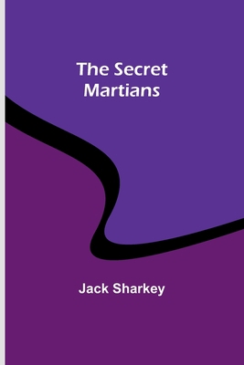 The Secret Martians 9357918876 Book Cover