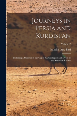 Journeys in Persia and Kurdistan: Including a S... 1017403910 Book Cover