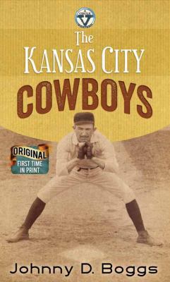 The Kansas City Cowboys [Large Print] 1683244184 Book Cover