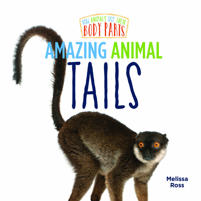 Amazing Animal Tails 1680208012 Book Cover