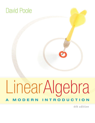 Linear Algebra: A Modern Introduction 1285463242 Book Cover