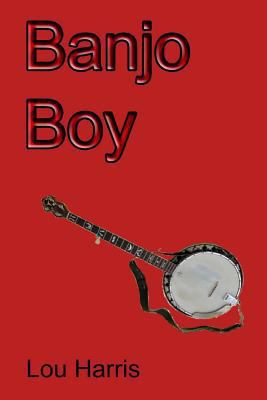 Banjo Boy 1724930621 Book Cover