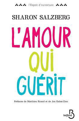 L'amour qui gu?rit [French] 2714456936 Book Cover