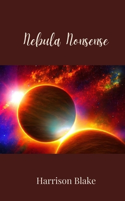 Nebula Nonsense 1805679422 Book Cover