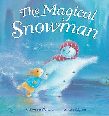 The Magical Snowman 156148671X Book Cover