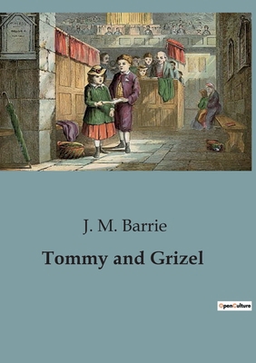 Tommy and Grizel B0CK59ZZGV Book Cover
