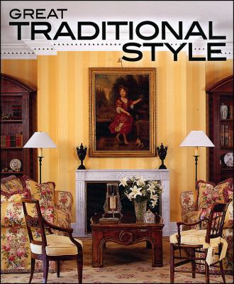 Great Traditional Style (Better Homes and Garde... 0696231840 Book Cover