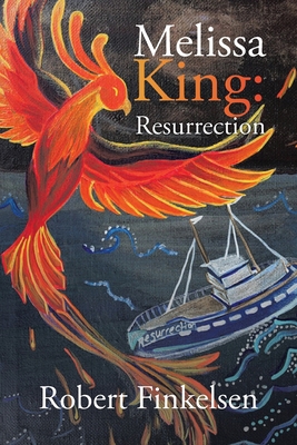 Melissa King: Resurrection 166323888X Book Cover
