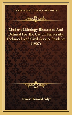Modern Lithology Illustrated and Defined for th... 1164243519 Book Cover