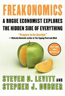Freakonomics: A Rogue Economist Explores the Hi... 006073132X Book Cover