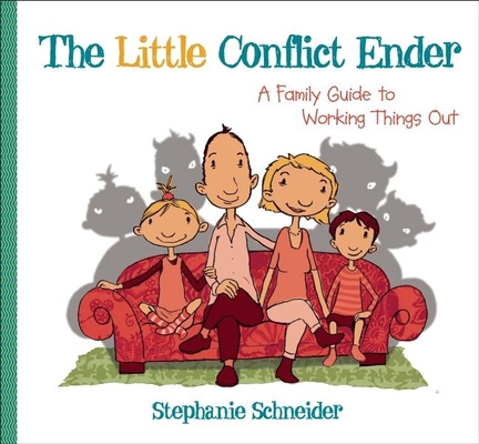 The Little Conflict Ender: A Family Guide to Wo... 0897937074 Book Cover
