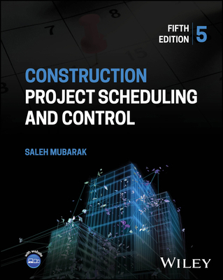 Construction Project Scheduling and Control 139421572X Book Cover