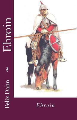 Ebroin [German] 1494833727 Book Cover