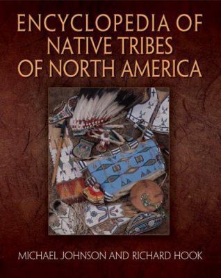 Encyclopedia of Native Tribes of North America 1554073073 Book Cover