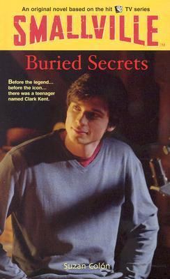 Buried Secrets (Smallville no. 6) B007YXXQKW Book Cover