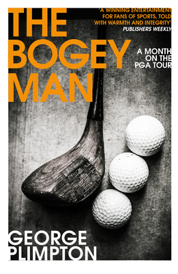 The Bogey Man: A Month on the PGA Tour 0224100262 Book Cover