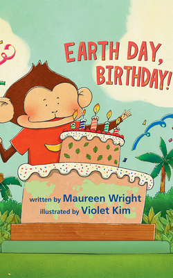 Earth Day, Birthday! 1662522207 Book Cover