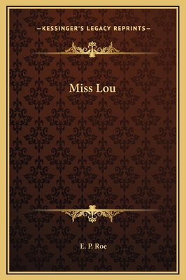 Miss Lou 1169313329 Book Cover