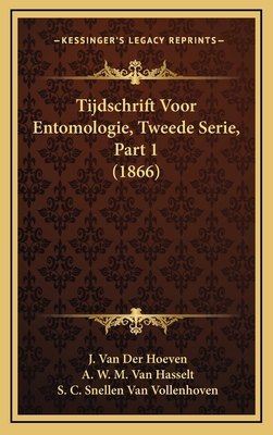 Tijdschrift Voor Entomologie, Tweede Serie, Par... [Dutch] 1168943183 Book Cover