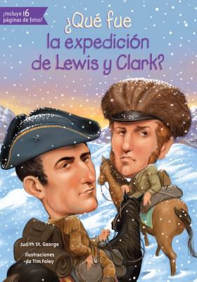 Que Fue La Expedicion de Lewis y Clark? [Spanish] 1631134159 Book Cover
