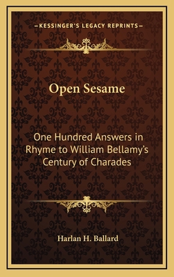 Open Sesame: One Hundred Answers in Rhyme to Wi... 1163374733 Book Cover