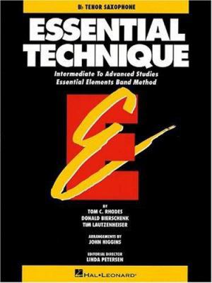 Essential Technique - BB Tenor Saxophone Interm... 0793518075 Book Cover
