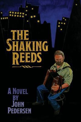 The Shaking Reeds 0990754006 Book Cover