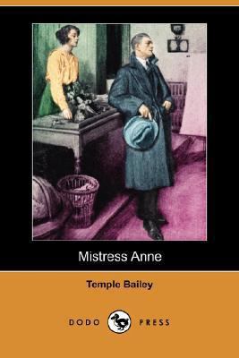 Mistress Anne (Dodo Press) 1406580112 Book Cover