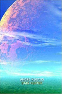 Star Hunter 1557429553 Book Cover
