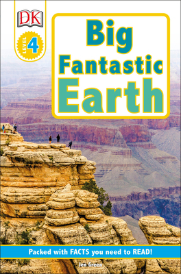 DK Readers L4: Big Fantastic Earth: Wonder at S... 1465444122 Book Cover