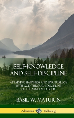 Self-Knowledge and Self-Discipline: Attaining H... 0359021905 Book Cover