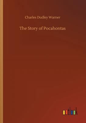 The Story of Pocahontas 3732645037 Book Cover