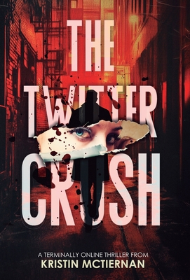 The Twitter Crush B0GD5WZNMZ Book Cover