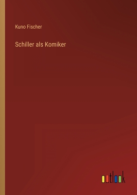 Schiller als Komiker [German] 3368492462 Book Cover