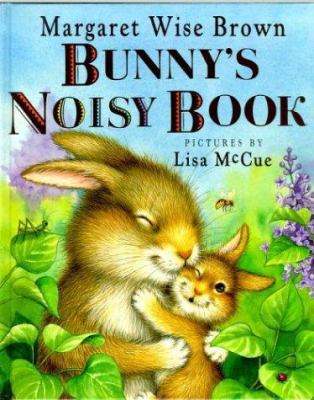 Bunny's Noisy Book 0786804726 Book Cover