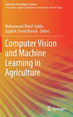 Computer Vision and Machine Learning in Agricul... 9813364238 Book Cover