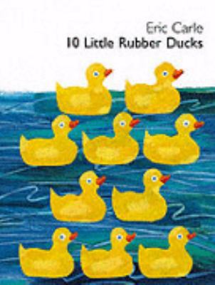 10 Little Rubber Ducks 0007202423 Book Cover