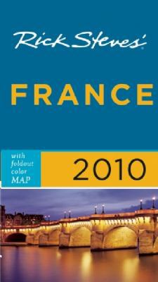 Rick Steves' France [With Pull-Out Map] 1598802895 Book Cover
