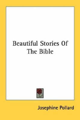 Beautiful Stories Of The Bible 1432557556 Book Cover