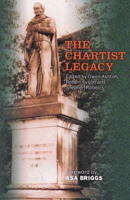 The Chartist Legacy 0850364841 Book Cover