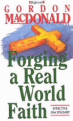 Forging a Real World Faith B004QHK5GW Book Cover