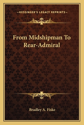 From Midshipman To Rear-Admiral 1163131911 Book Cover