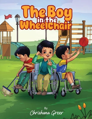 The Boy in the Wheelchair 1955411360 Book Cover