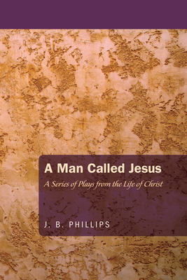 A Man Called Jesus 1620323214 Book Cover