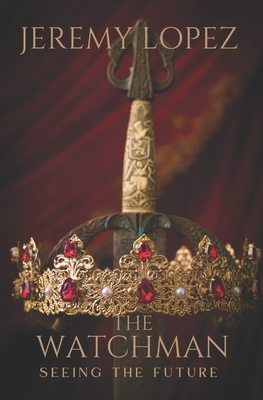 The Watchman: Seeing the Future B0C51X2RDF Book Cover